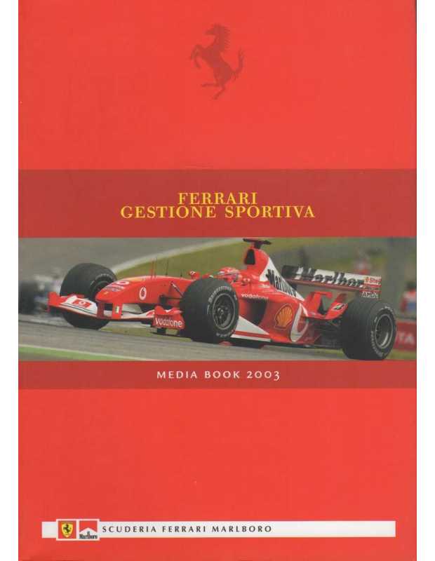 Ferrari gestione sportiva Media book 2003 | Media book 2003 |