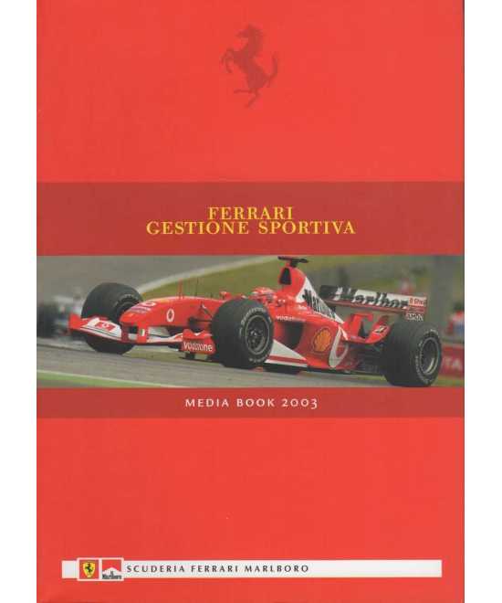 Ferrari gestione sportiva Media book 2003 | Media book 2003 |