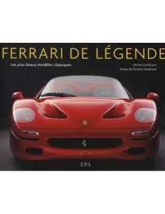Ferrari de légende - Les plus beaux modèles classiques - Richard Heseltine | 9782851207104 |