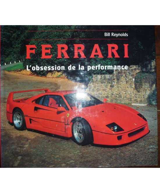 Ferrari l'obsession de la performance | 9782876771925 |