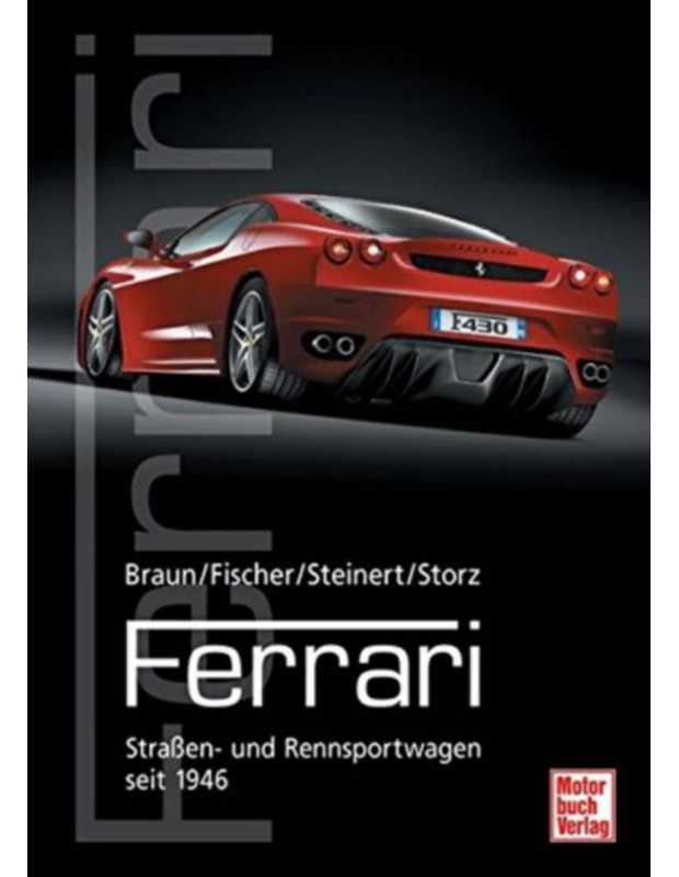 Ferrari - Straßen- und Rennsportwagen seit 1946 | 9783613026513 |