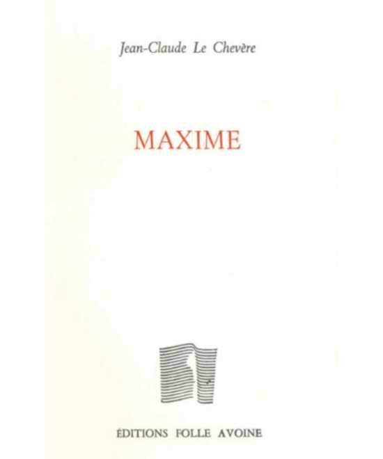 Maxime De Jean-Claude Le Chevère | 9782868102751 |