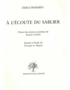 A l'écoute du sablier De Emile Hemmen | 9782868102737 |