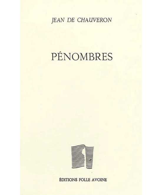 Pénombres De Jean de Chauveron | 9782868102409 |