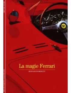 La magie Ferrari De Jean-Louis Moncet | 9782070534364 |
