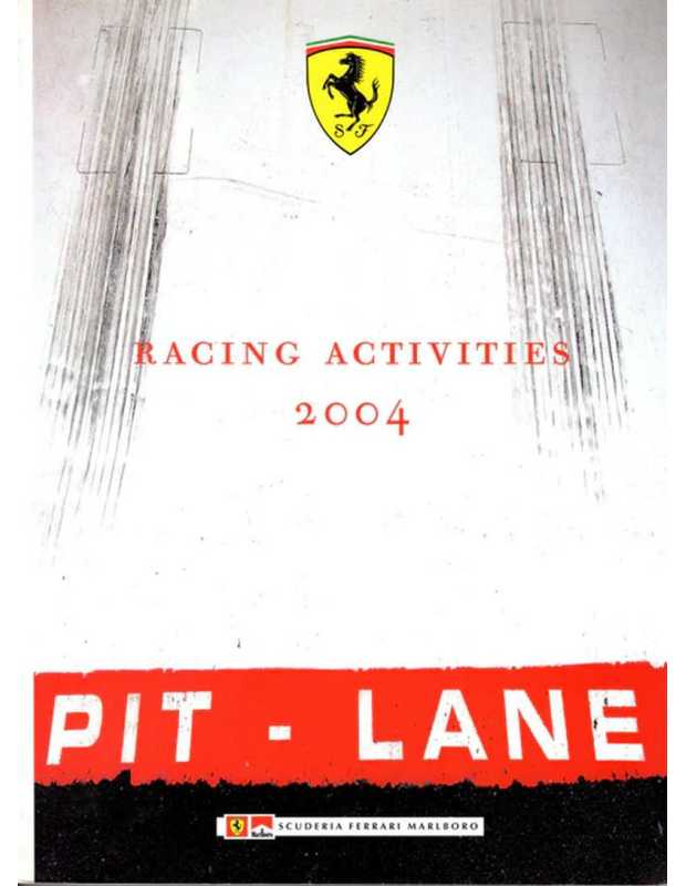 Ferrari 2004 Racing Activities | FERRARI Racing 2004 |