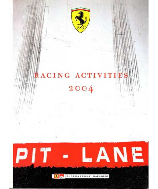 Ferrari 2004 Racing Activities | FERRARI Racing 2004 |