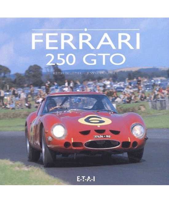 Ferrari 250 Gto De Keith Bluemel, Jess-G Pourret (Français) | 9782726884102 |