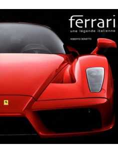 Ferrari - Une légende italienne De Roberto Bonetto (35 modèles) | 9788861123847 |