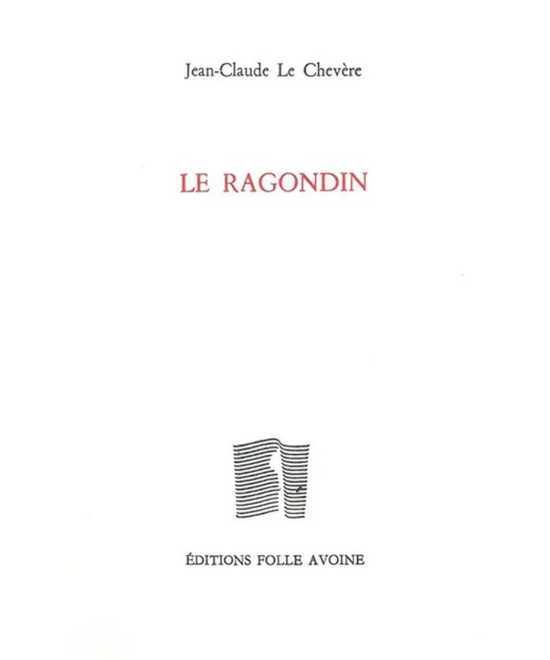 Le ragondin De Jean-Claude Le Chevère | 9782868102102 |