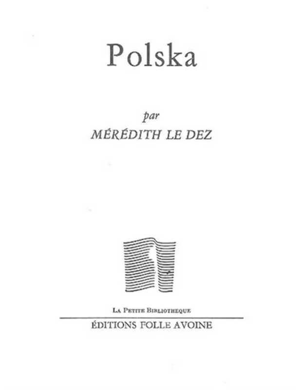 Polska De Mérédith Le Dez | 9782868101990 |
