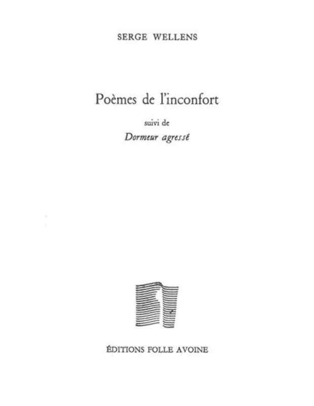 Poèmes de l'inconfort De Serge Wellens | 9782868101945 |