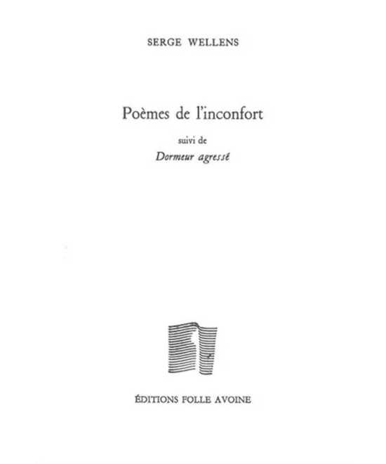 Poèmes de l'inconfort De Serge Wellens | 9782868101945 |