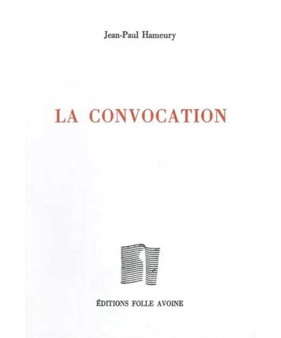 La convocation De Jean-Paul Hameury | 9782868101983 |