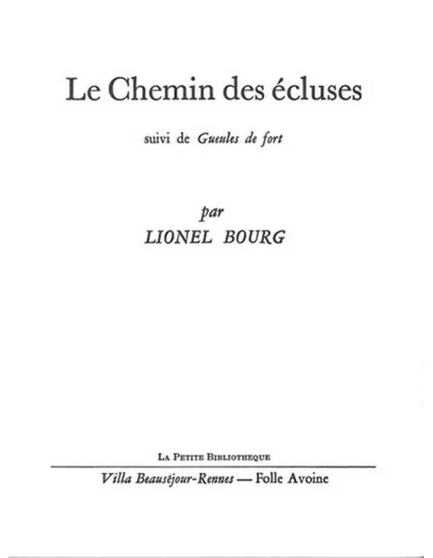 Le chemin des écluses De Lionel Bourg | 9782868101846 |