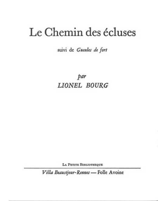 Le chemin des écluses De Lionel Bourg | 9782868101846 |