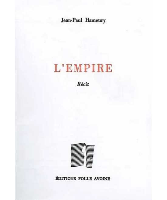 L'empire De Jean-Paul Hameury | 9782868101839 |