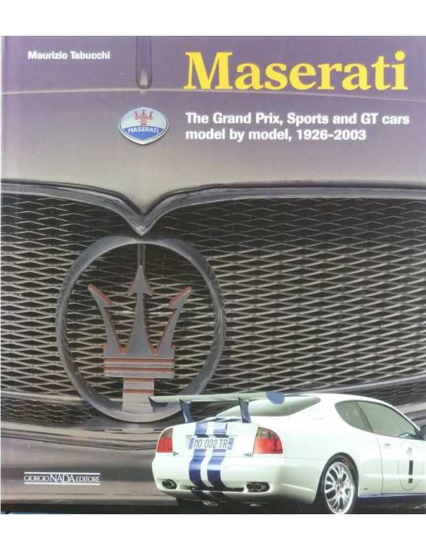 Maserati The Grand Prix 1926-2003 De Tabucchi Maurizio | 9788879112604 |