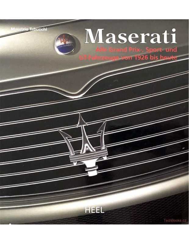 Maserati - Alle Grand Prix von 1926 bis heute De Maurizio Tabucchi | 9783898802116 |