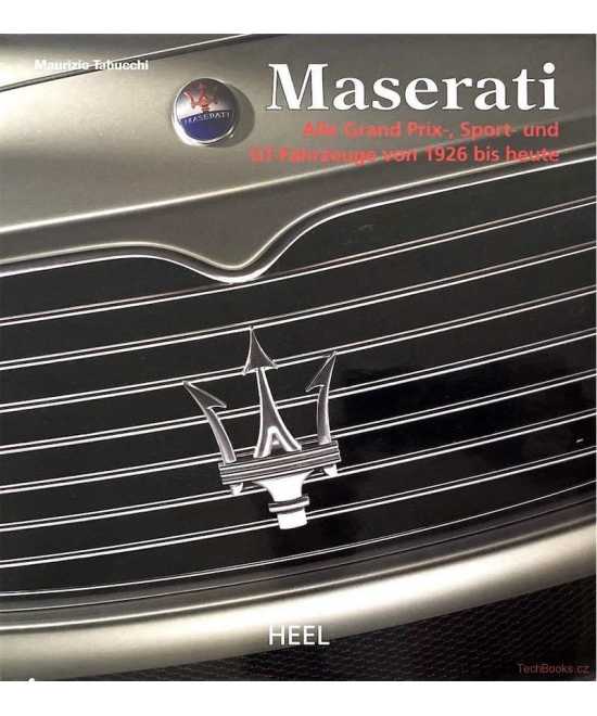 Maserati - Alle Grand Prix von 1926 bis heute De Maurizio Tabucchi | 9783898802116 |