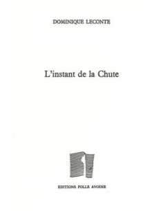 L'instant de la chute De Dominique Leconte | 9782868101709 |