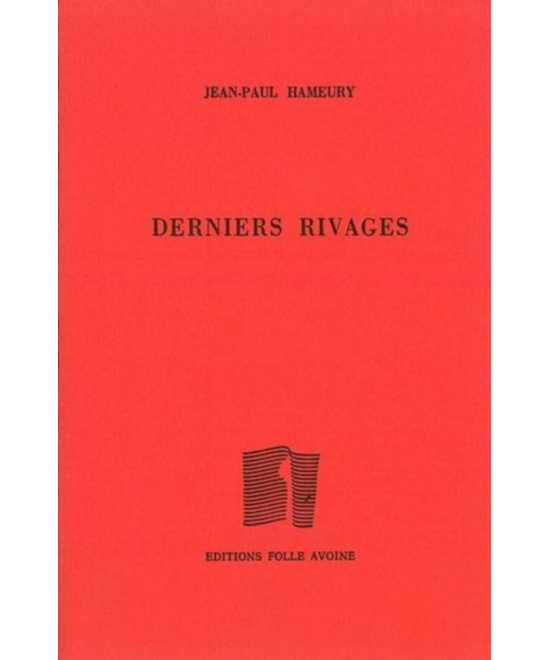 Derniers rivages De Jean-Paul Hameury | 9782868101679 |