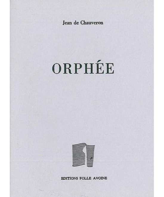 Orphée De Jean de Chauveron | 9782868101624 |