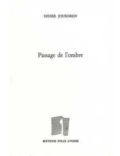 Passage de l'ombre De Didier Jourdren | 9782868101594 |