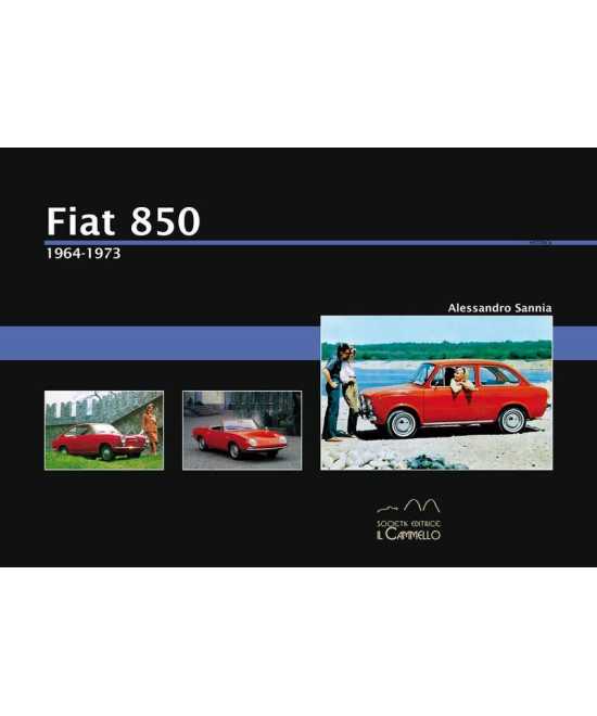 Fiat 850 (1964-1973) De Alessandro Sannia | 9788896796344 |