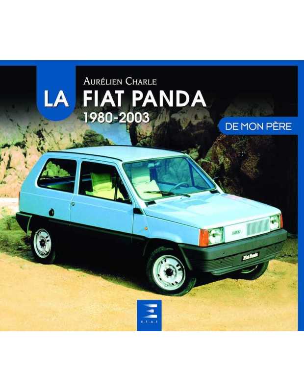 La Fiat Panda de mon père De Aurélien Charle | 9791028303419 |