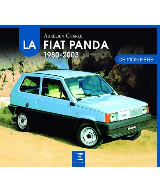 La Fiat Panda de mon père De Aurélien Charle | 9791028303419 |