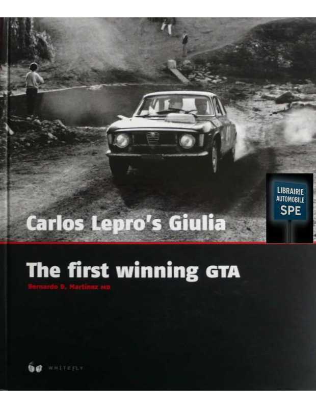 Carlo Lepro's Giulia - The First Winning GTA | 9789872368807 |