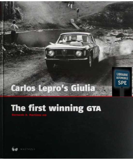 Carlo Lepro's Giulia - The First Winning GTA | 9789872368807 |