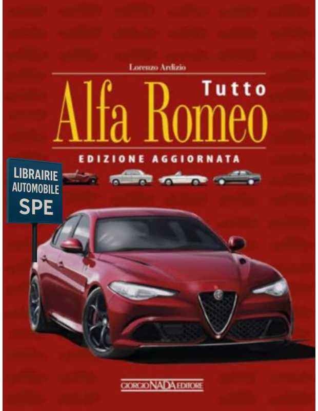 Tutto Alfa Romeo De Lorenzo Ardizio | 9788879117050 |