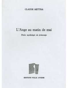 L'ange au matin de mai De Claude Mettra | 9782868101440 |
