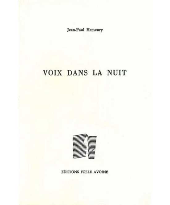 Voix dans la nuit De Jean-Paul Hameury | 9782868101426 |