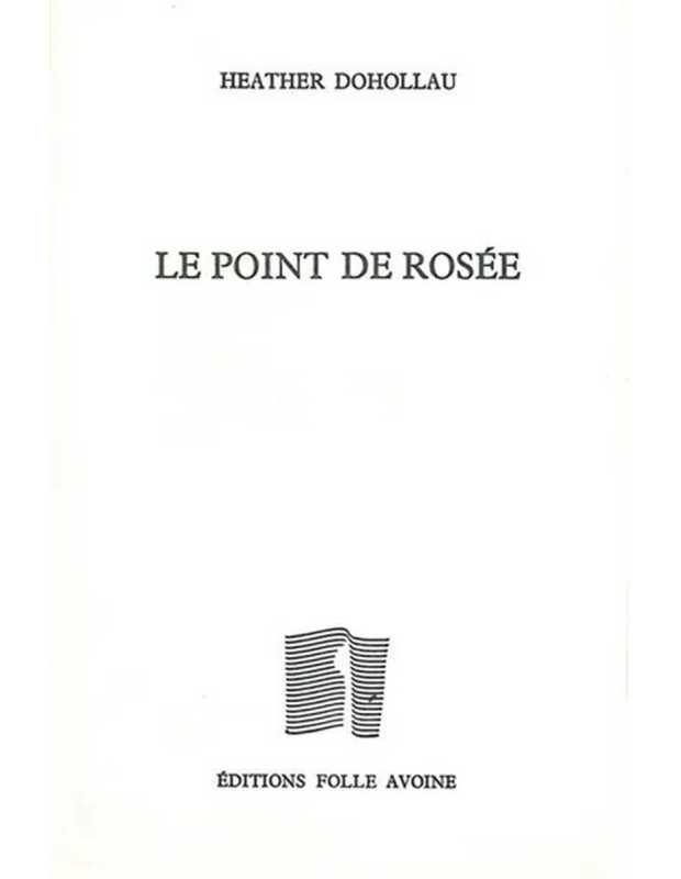 Le point de rosée De Heather Dohollau | 9782868101389 |