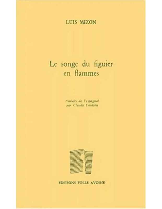 El sueno de la higuera en llamas De Luis Mizon | 9782868101334 |