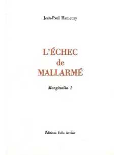 L'échec de Mallarmé De Jean-Paul Hameury | 9782868101303 |