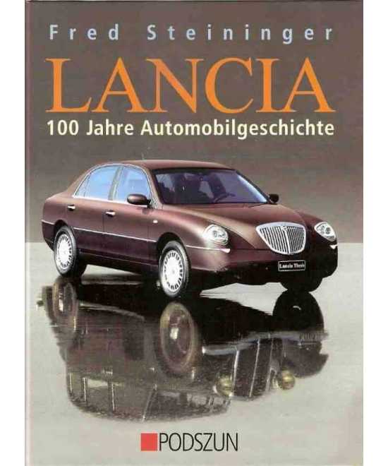 Lancia 100 Jahre Automobilgeschichte De Fred Steininger | 9783861334208 |