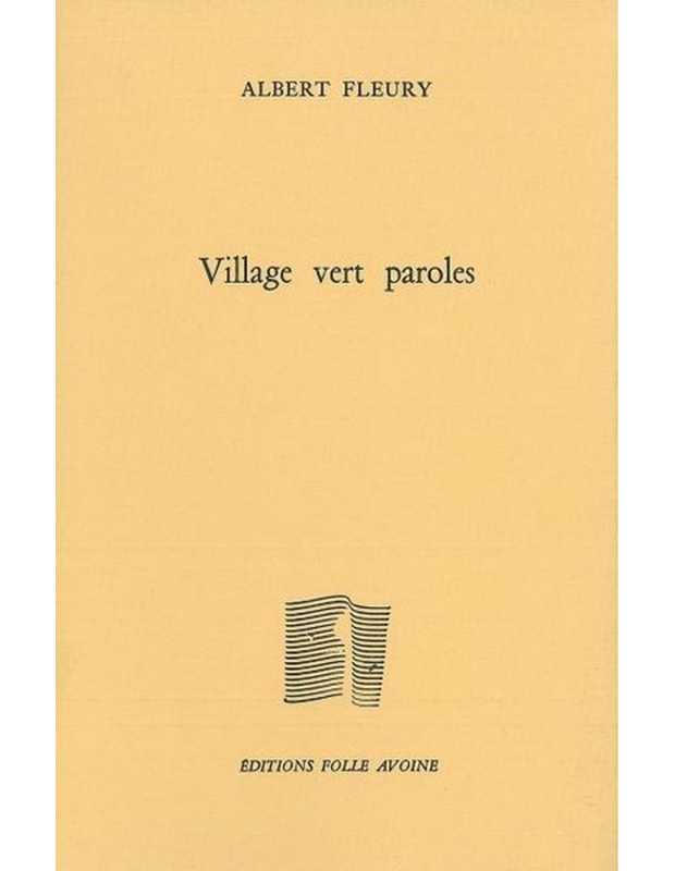 VILLAGE VERT PAROLES De Albert Fleury | 9782868101181 |