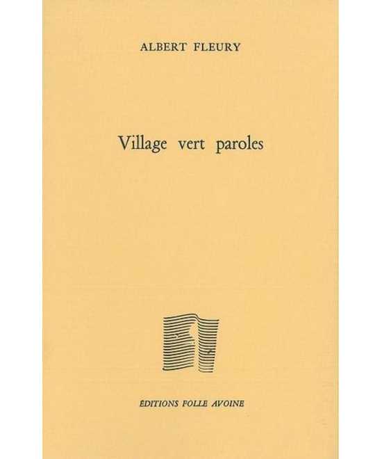 VILLAGE VERT PAROLES De Albert Fleury | 9782868101181 |