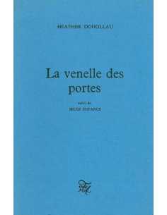 LA VENELLE DES PORTES De Heather Dohollau | 9782868101143 |