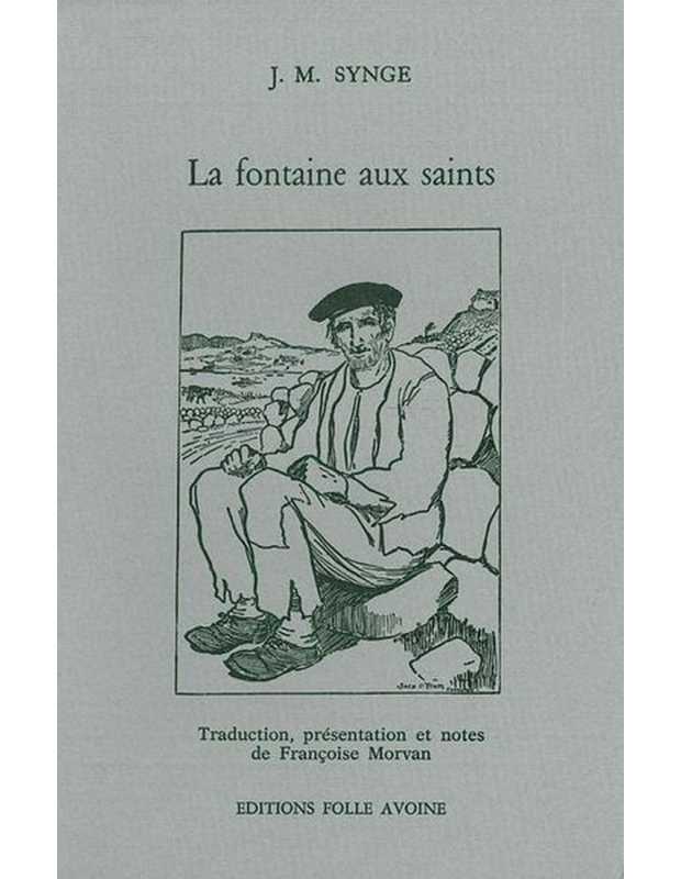 LA FONTAINE AUX SAINTS De John Millington Synge | 9782868100986 |