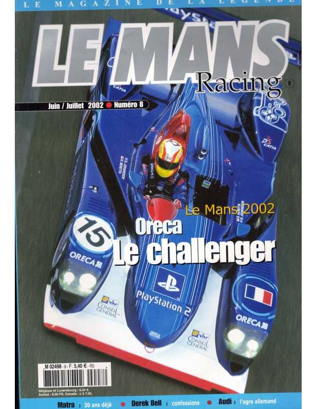 Le Mans Racing N°8 - ORECA | Mans Racing N°8 |