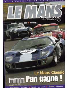 Le Mans Racing N°11 - Le Mans classic, Pari Gagné ! | Mans Racing N°11 |