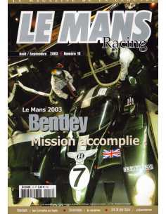Le Mans Racing N°16 - Bentley, Mission accomplie ! | Mans Racing N°16 |