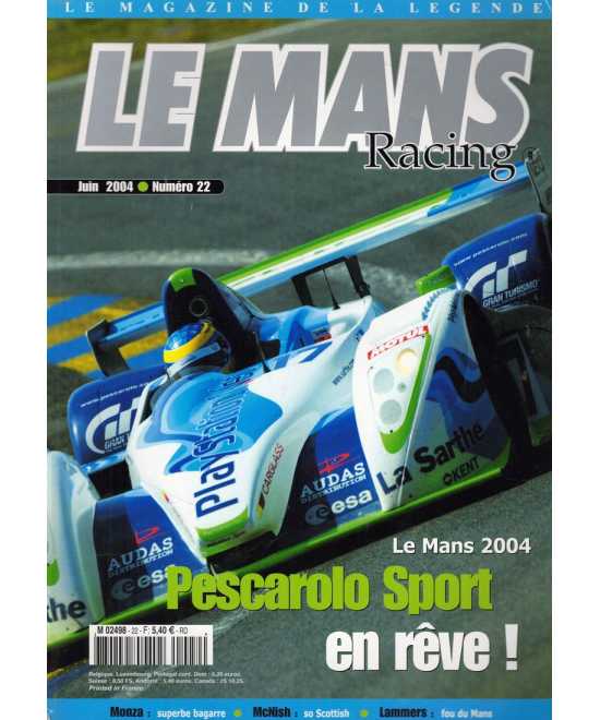 Le Mans Racing N°22 - Pescarolo Sport | Mans Racing N°22 |