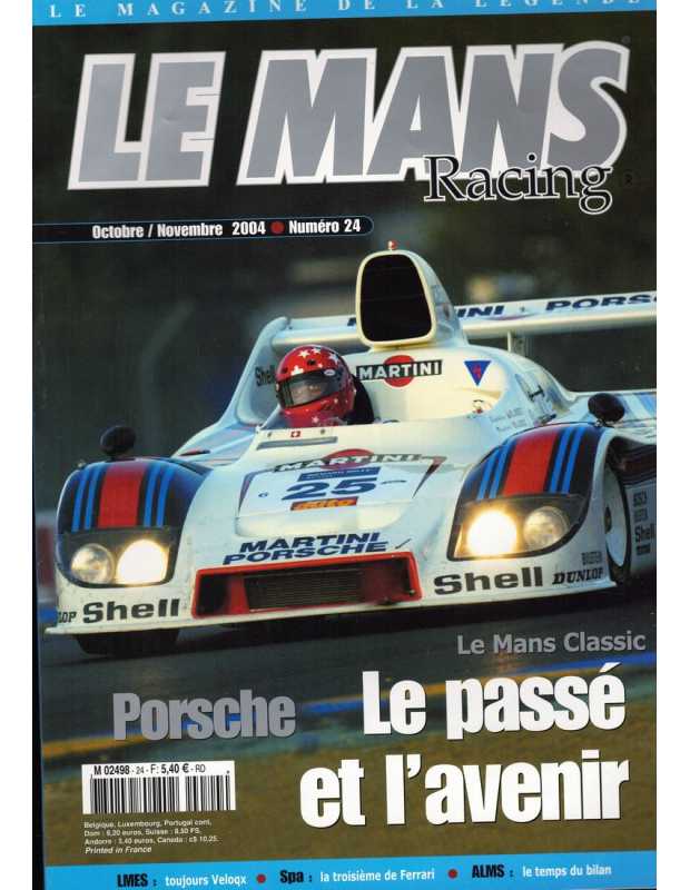 Le Mans Racing N°24 - Porsche, le Mans Classic | Mans Racing N°24 |