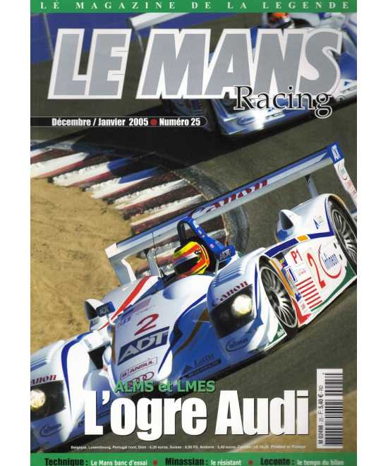 Le Mans Racing N°25 - Audi, ALMS et LMES | Mans Racing N°25 |